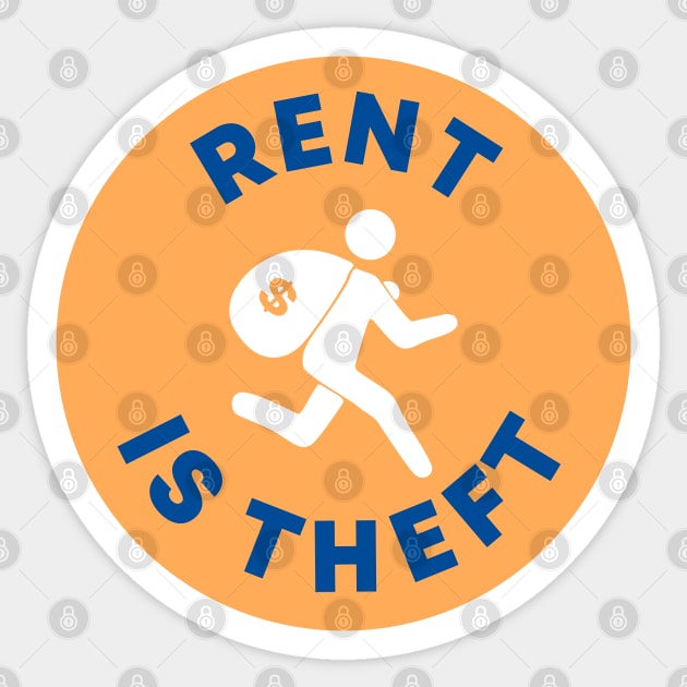 Rent Is Theft Sticker by Football from the Left